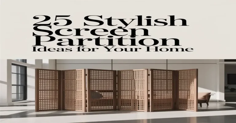 Stylish Screen Partition Ideas