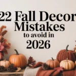 Fall Decor Mistakes