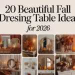 Fall Dressing Table Ideas